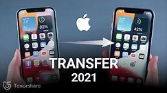 How to Transfer Data from iPhone to iPhone 2021 [Full Guide]