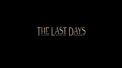 The Last Days - Holocaust