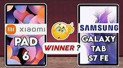 Xiaomi Pad 6 vs Samsung Galaxy Tab S7 FE : Winner 🤔🔥
