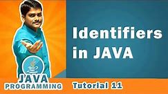 Identifiers in Java | Java Identifiers - Java Tutorial 11