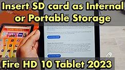 Amazon Fire HD 10 Tablet 2023: Insert SD Card as Internal or Portable Storage
