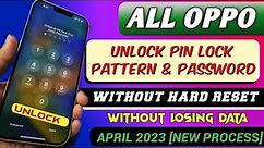 All Oppo Phone Reset Password How to fix forgot lockscreen Password Any oppo Phone 2023 New Update