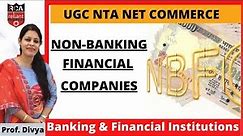 Non-Banking Financial Companies || Banking & Financial Institutions || UGC NTA NET June 2020