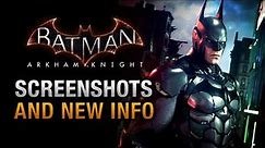 Batman: Arkham Knight - Screenshots and Details