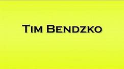 Pronunciation of Tim Bendzko