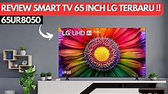 REVIEW SMART TV TERBARU LG 65 INCH || LG 65UR8050