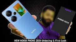New Nokia Phone 2024 Unboxing, price, review & specifications