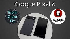 Google Pixel 6 Screen Replacement (Fix Your Broken Display!)