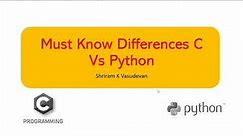 C vs Python - Must Know Aspects