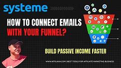 How to create an email campaign and connect to your SYSTEME IO funnel.mp4