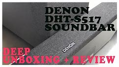 Denon DHT-S517 Dolby Atmos soundbar review and deep unboxing