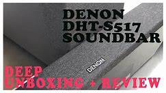 Denon DHT-S517 Dolby Atmos soundbar review and deep unboxing
