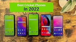 5 Best Cricket Phones (Updated for Late 2022)