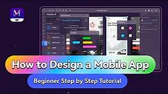 How to Design a Mobile App | Beginner Step by Step Tutorial