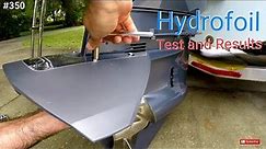 Installing and Testing SE Sport 300 Hydrofoil Crooked PilotHouse Boat