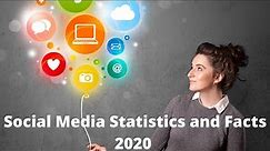 Social Media Statistics and Facts in 2020