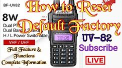 How to Programme Manually & Factory Reset Baofeng UV-82 Dual Band Radio enable & disable Functions