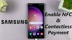 How To Turn ON NFC & Contactless Payment On Samsung Phone