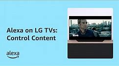 Control content with Alexa on LG TVs | Amazon Alexa Built-in (2021 models)