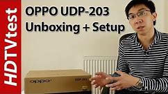 OPPO 203 4K Blu-ray Player Unboxing & Setup Menu Settings