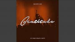 Gratitude - LIVE from Miracle Nights