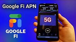 Google Fi APN Internet Settings for Android Devices