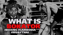 The Hidden Art of Bokator: Uncovering the Secrets of Cambodia's Deadly Martial Arts!