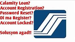 Complete tutorial ng SSS account registration, Account error, Calamity Loan at password reset?