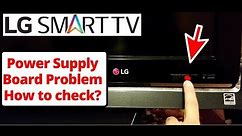 Why LG TV Shuts Down On Its Own Power Supply Unit Problem || Why LG TV No Power At All