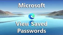 How To View Saved Passwords In Microsoft Edge