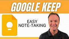 How to use Google Keep Tutorial