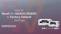 How to Reset the SG400 / SG800 to Factory Default Settings - Troubleshooting