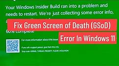 Fix Green Screen of Death (GSoD) Error In Windows 11
