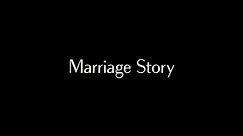 Marriage Story "Official Trailer"