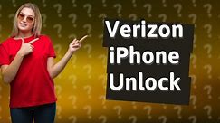 Can you unlock a Verizon iPhone yourself?