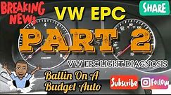 Volkswagen EPC Light Diagnosis Part 2: Top 5 Most Common EPC Light Issues