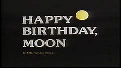 Children's Circle: Happy Birthday, Moon and other stories (Weston Woods, 1989)
