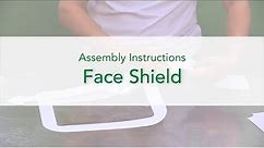Face Shield Instructional Video