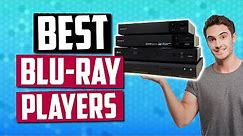 Best Blu-Ray Players in 2019 - The 5 Top Rated Ultra-HD Blu-Ray Players