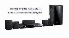 Samsung HT E4500 Blu Ray Home Theater Review and Specs