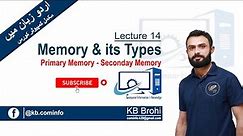 Lec. 14. Memory and its Types | in Urdu / Hindi | KB Brohi