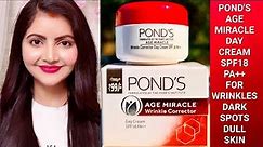 POND'S AGE MIRACLE WRINKLE CORRECTOR DAY CREAM SPF18PA++ REVIEW | RARA | ANTIAGING BRIGHT SKIN |Rs99