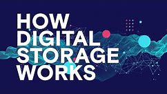 How Digital Storage Works