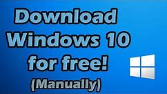 How to download Windows 10 for free (Microsoft's Website)