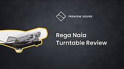 Rega Naia Turntable Review
