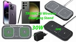 TRONIC Qi Wireless Charging Stand TWCA 30W TESTING