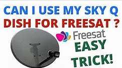 Unlocking Freesat - Can I Use My Sky Q Satellite Dish LNB for Freesat Viewing?
