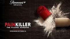 “Painkiller: The Tylenol Murders” Streams Oct. 10 on Paramount+