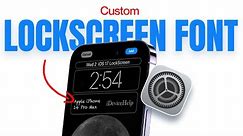 Enable Custom LockScreen Font on iPhone - iOS 17