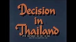" A DECISION IN THAILAND " 1953 CHRISTIAN MISSIONARY FILM BANGKOK CHIANG MAI LEPER COLONY XD75824